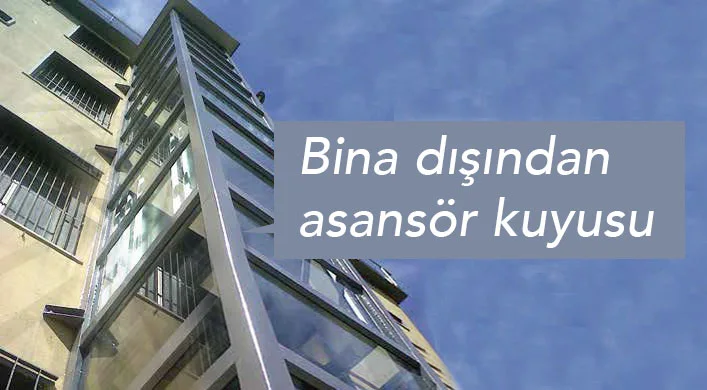 Bina Dışı İnsan Asansörü